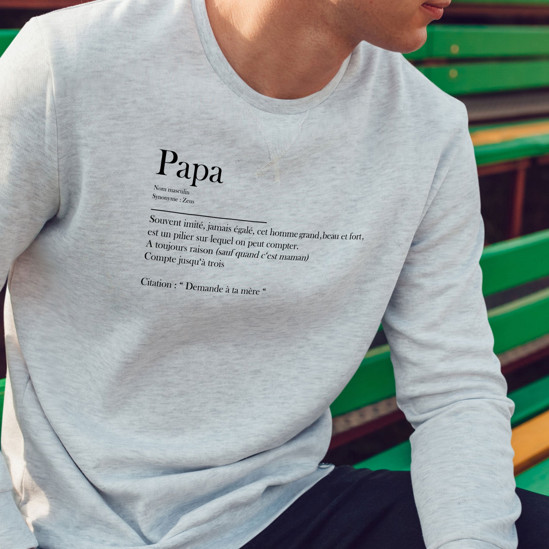 Juste Un T-shirt Sweats Imprimés Définition papa sweat homme