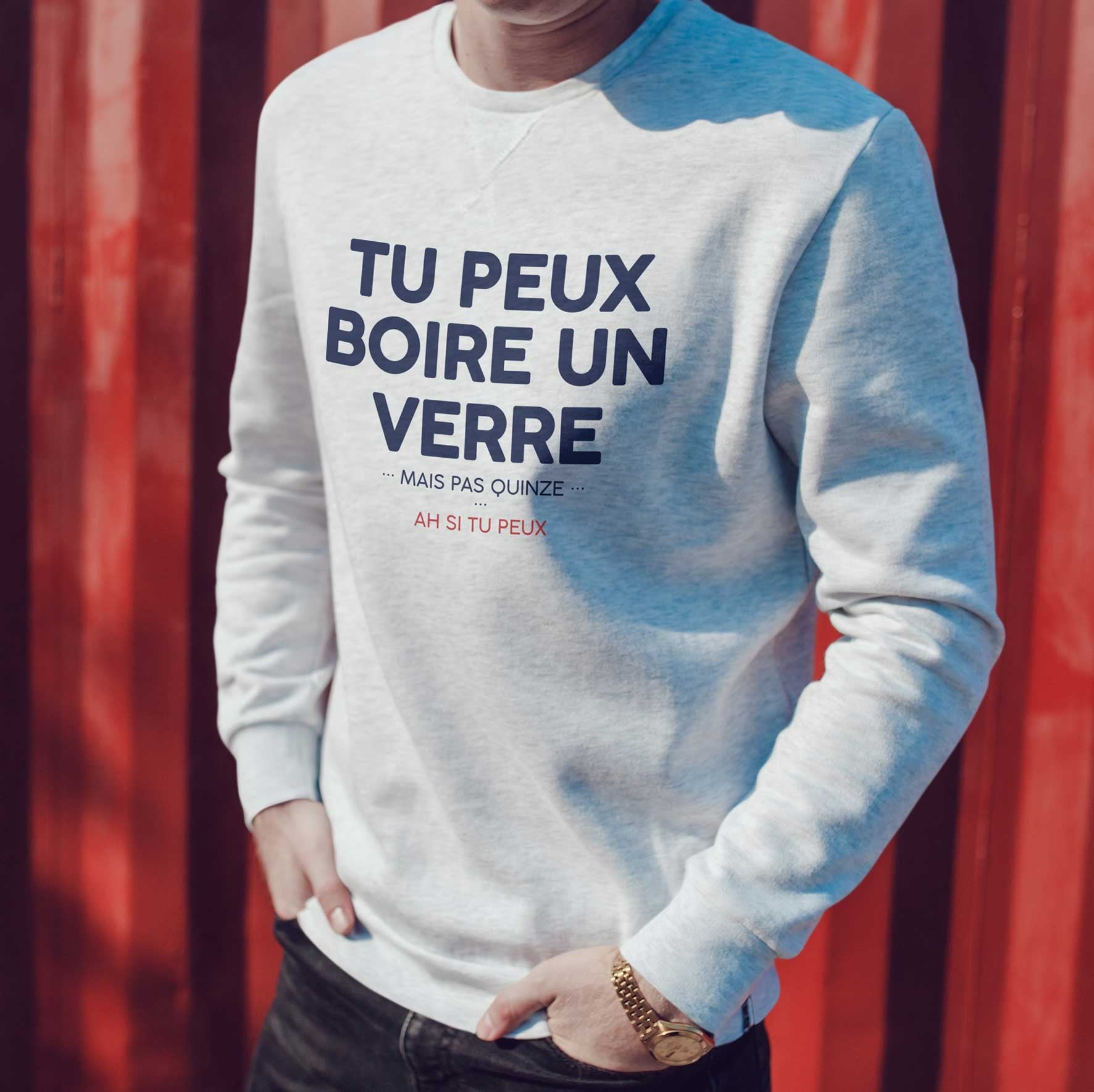 Juste Un T-shirt Sweats Imprimés Tu peux boire un verre sweat gris chiné S apéro