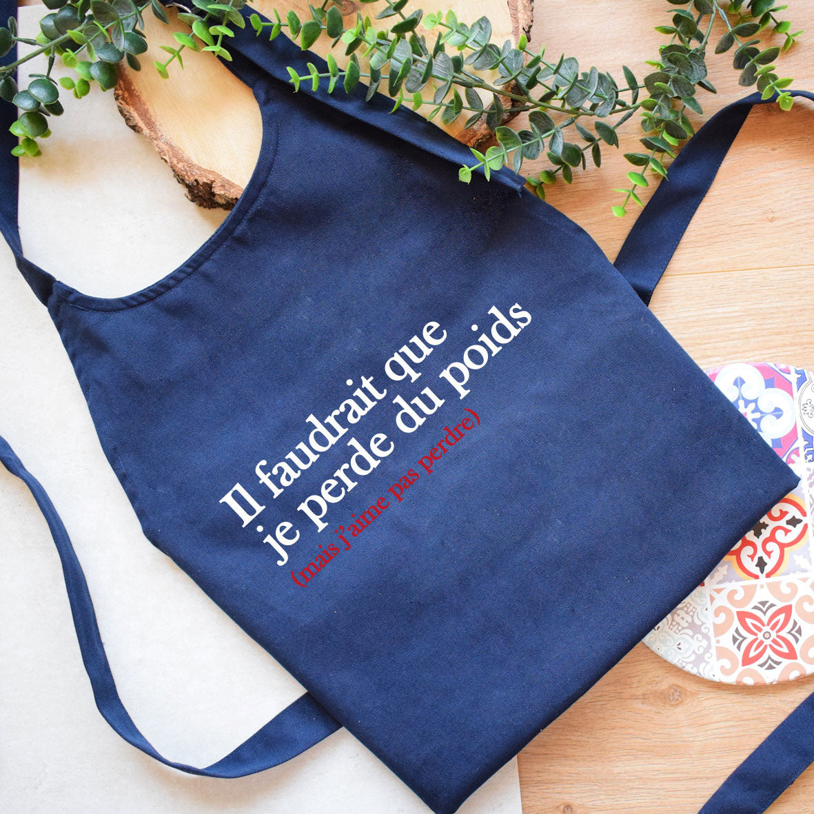 Juste Un T-shirt Tabliers Il faudrait perdre du poids tablier humour