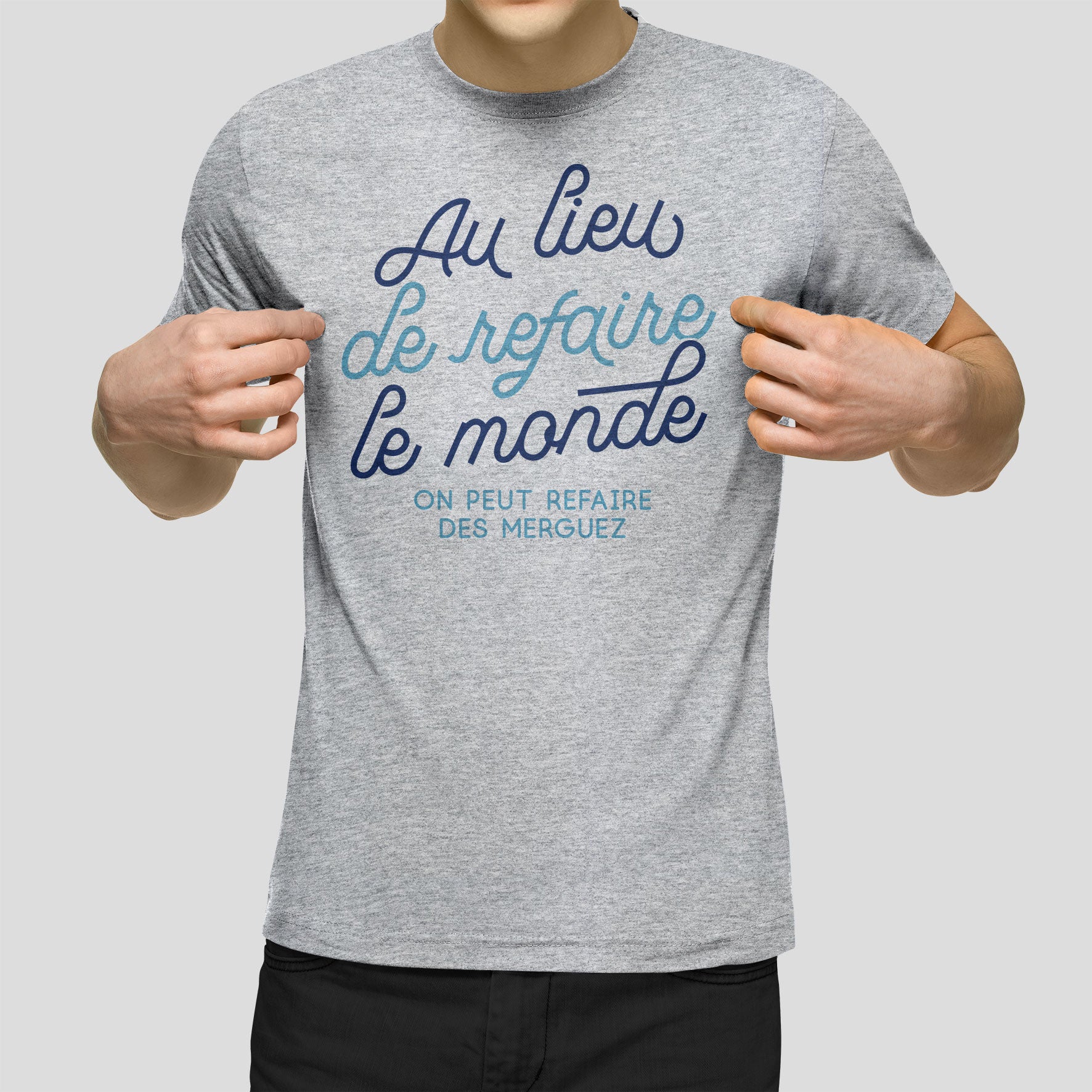 Juste Un T-shirt T-shirts Imprimés T shirt imprimé Au lieu de refaire le monde t-shirt blanc humour