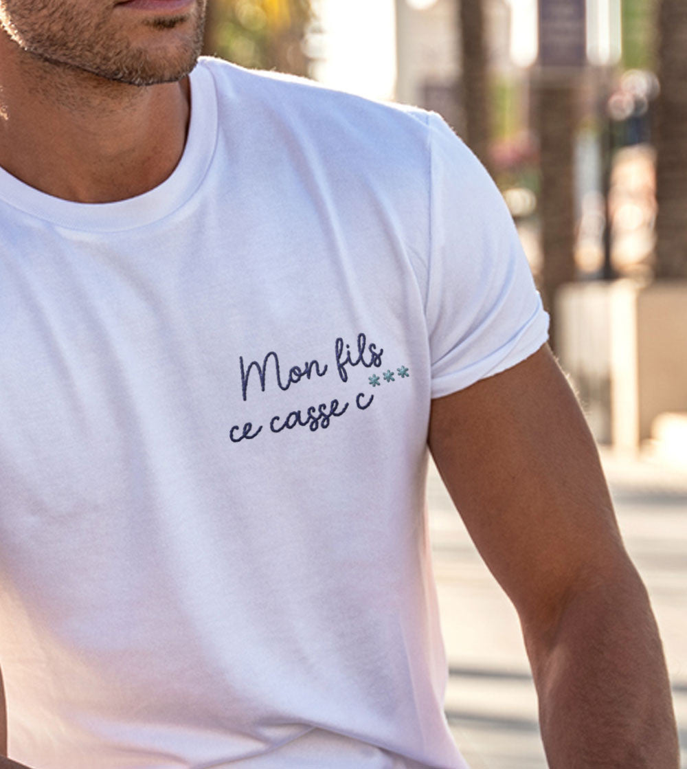 Juste Un T-shirt T-shirts Brodés Mon fils ce casse c... T-shirt brodé
