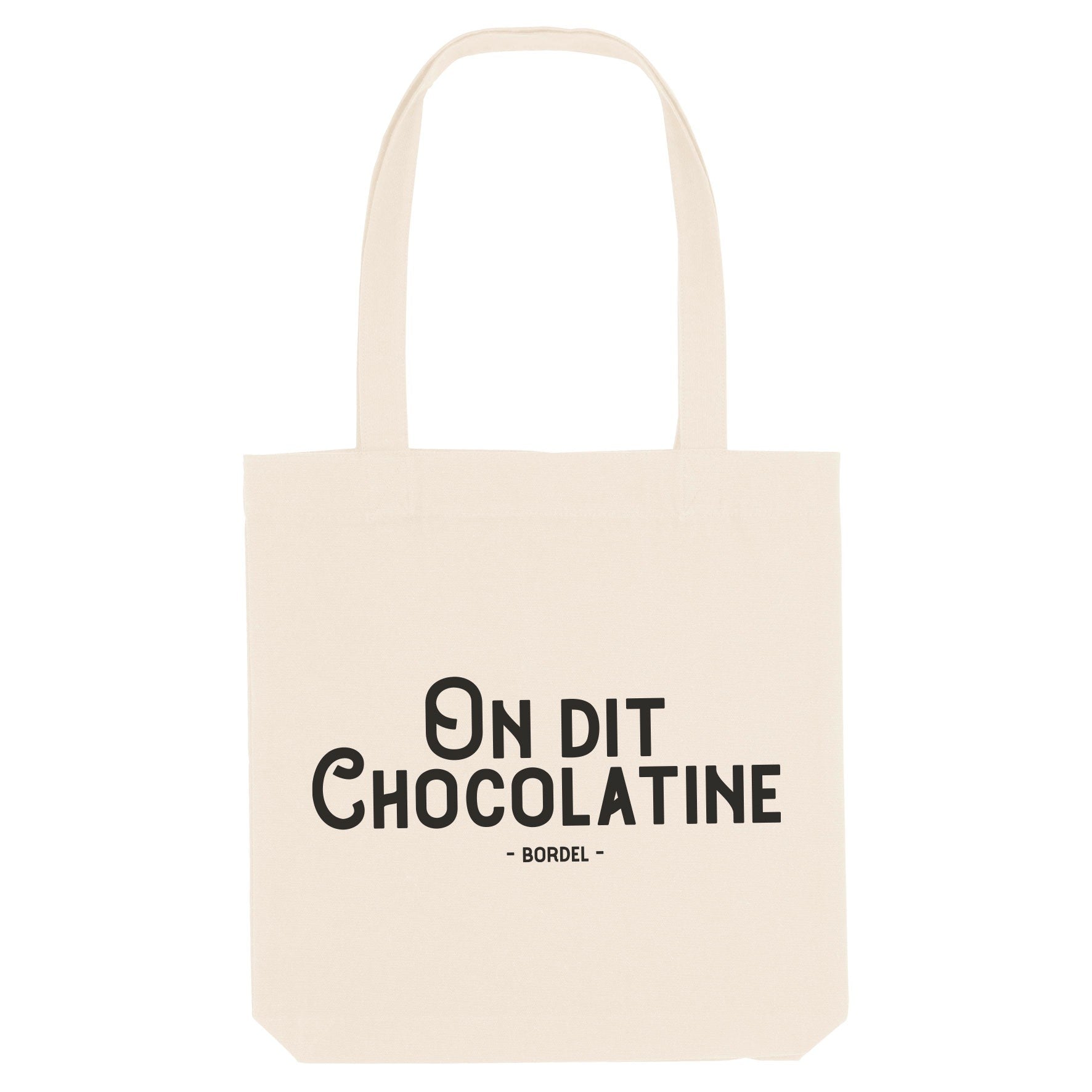 Juste Un T-shirt Tote Bags Totebag On dit chocolatine naturel