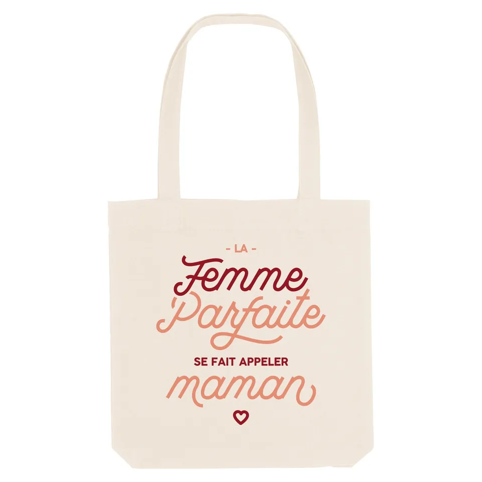 Juste Un T-shirt Tote Bags La maman parfaite tote bag