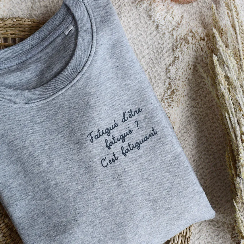 Juste Un T-shirt Sweats Brodés Fatigué sweat homme brodé