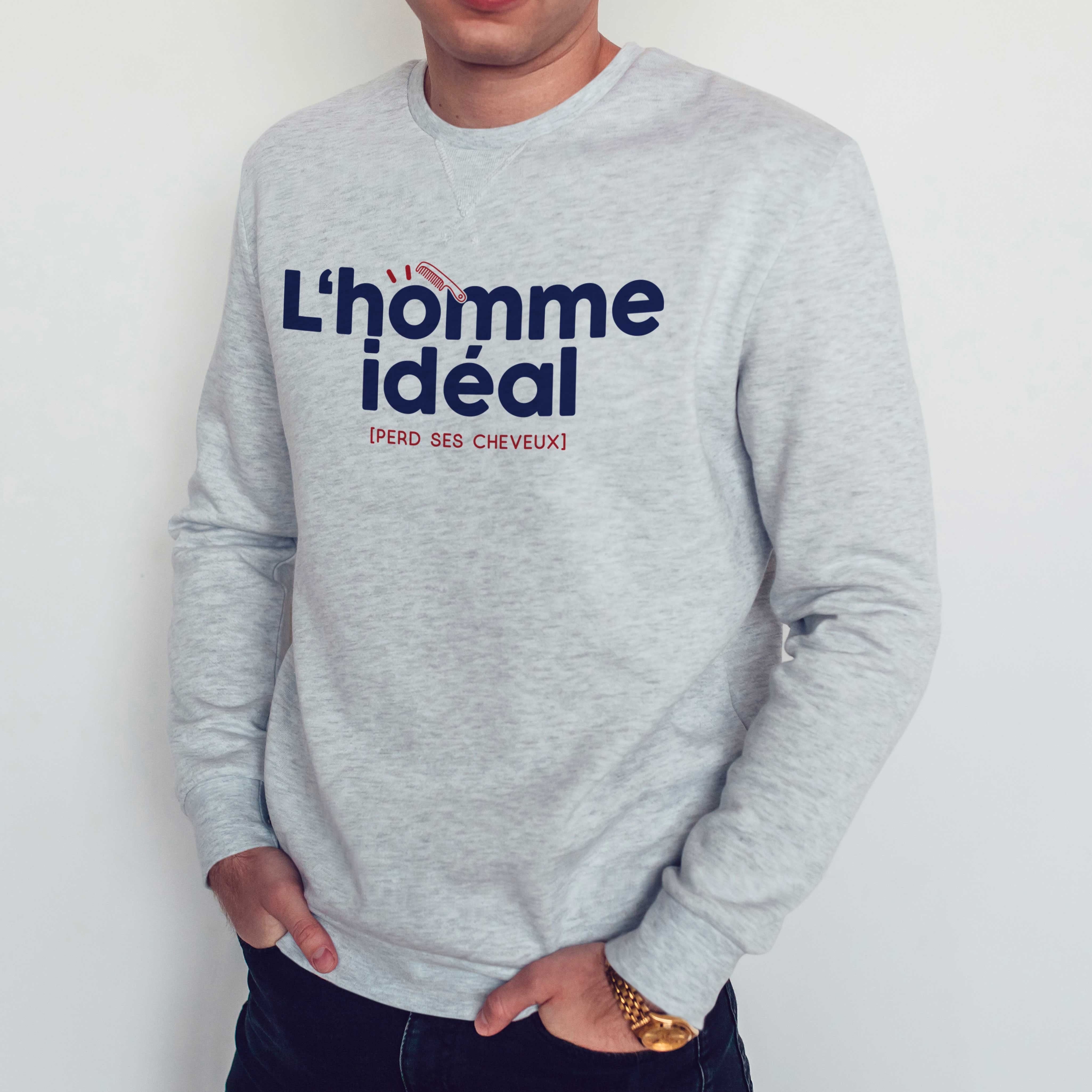 Juste Un T-shirt Sweats Imprimés L'homme idéal perd ses cheveux sweat homme gris chiné