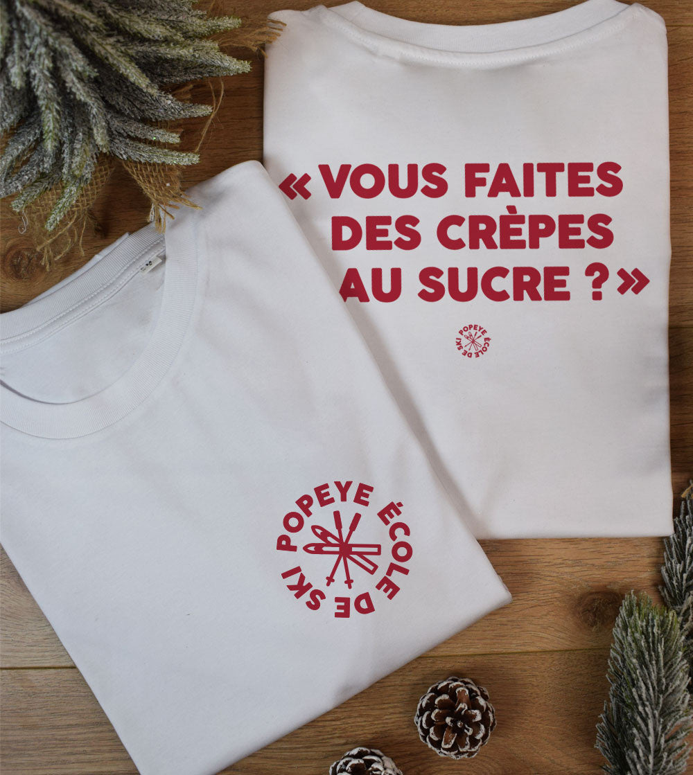 Juste Un T-shirt T-shirts Imprimés Vous faites des crêpes au sucre imprimé blanc