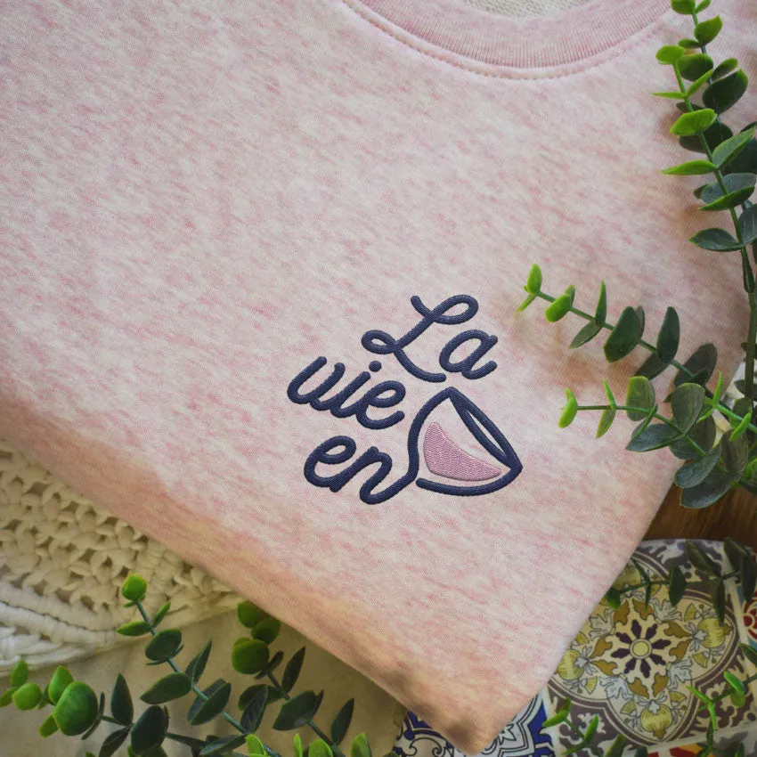Juste Un T-shirt Sweats Brodés La vie en rose sweat brodé apéro