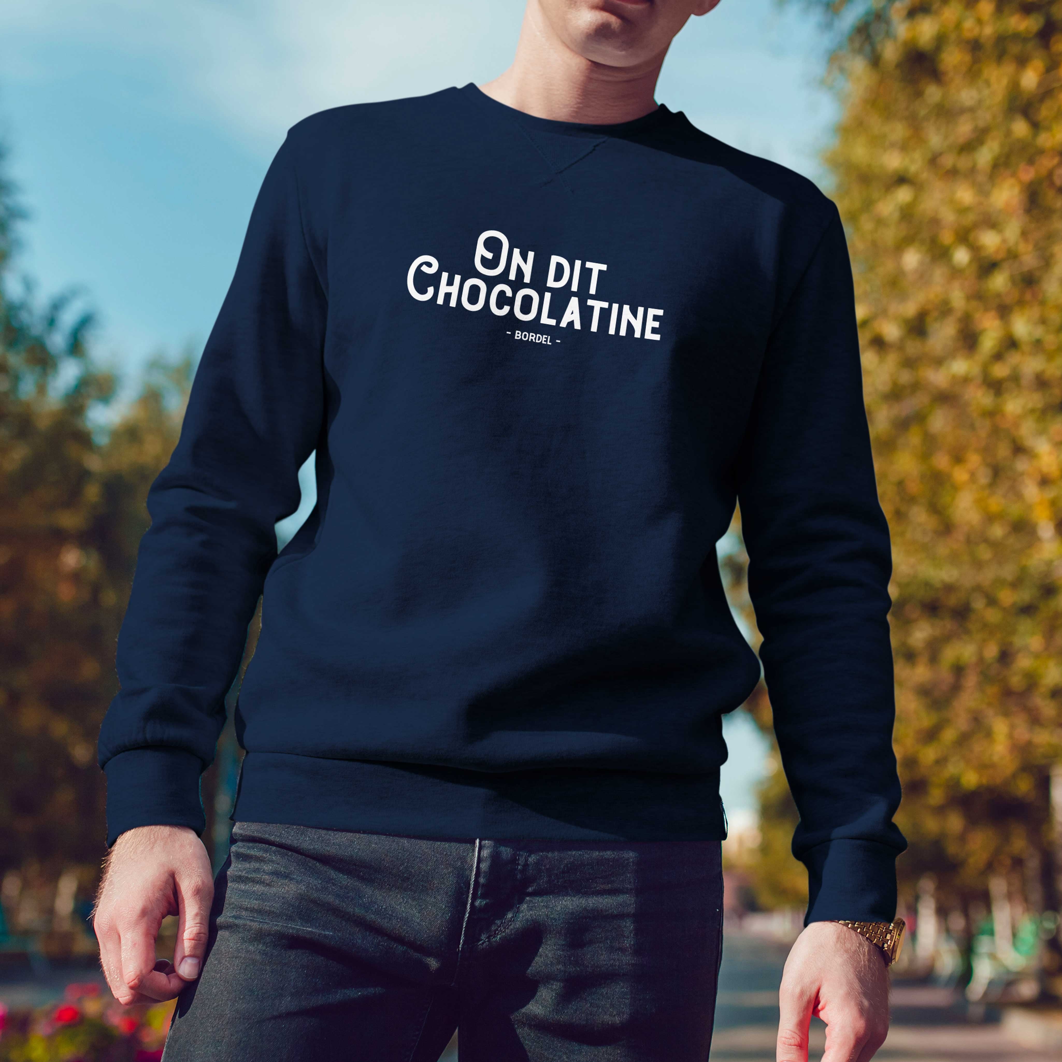 Juste Un T-shirt Sweats Imprimés On dit Chocolatine sweat homme