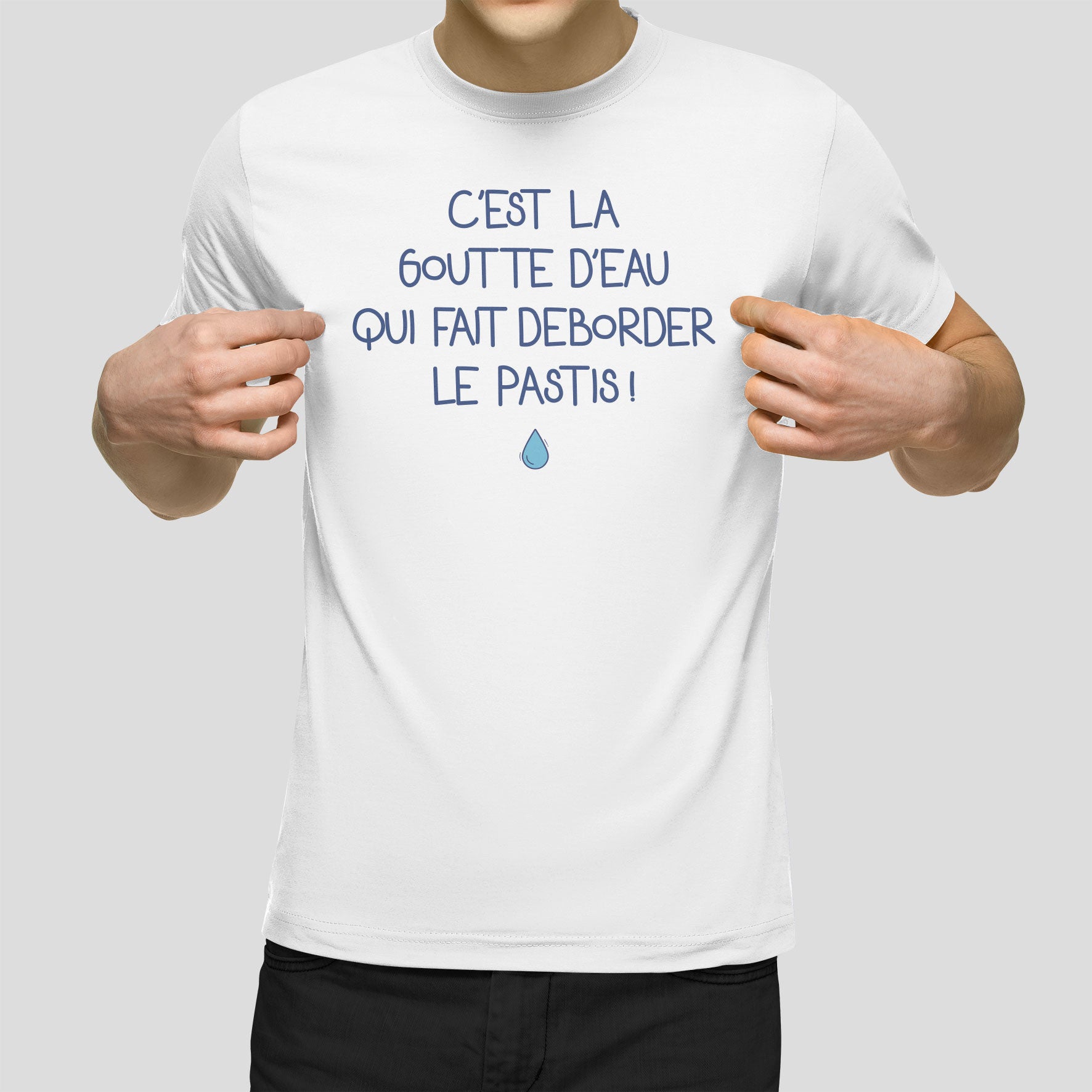 Juste Un T-shirt T-shirts Imprimés C'est la goutte d'eau T-shirt homme