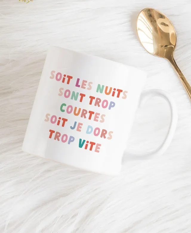 Juste Un T-shirt Mugs Les nuits sont trop courtes mug anse classique humour