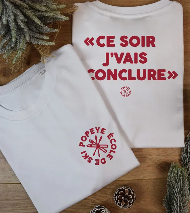 Juste Un T-shirt T-shirts Imprimés Ce soir je vais conclure t-shirt blanc ski