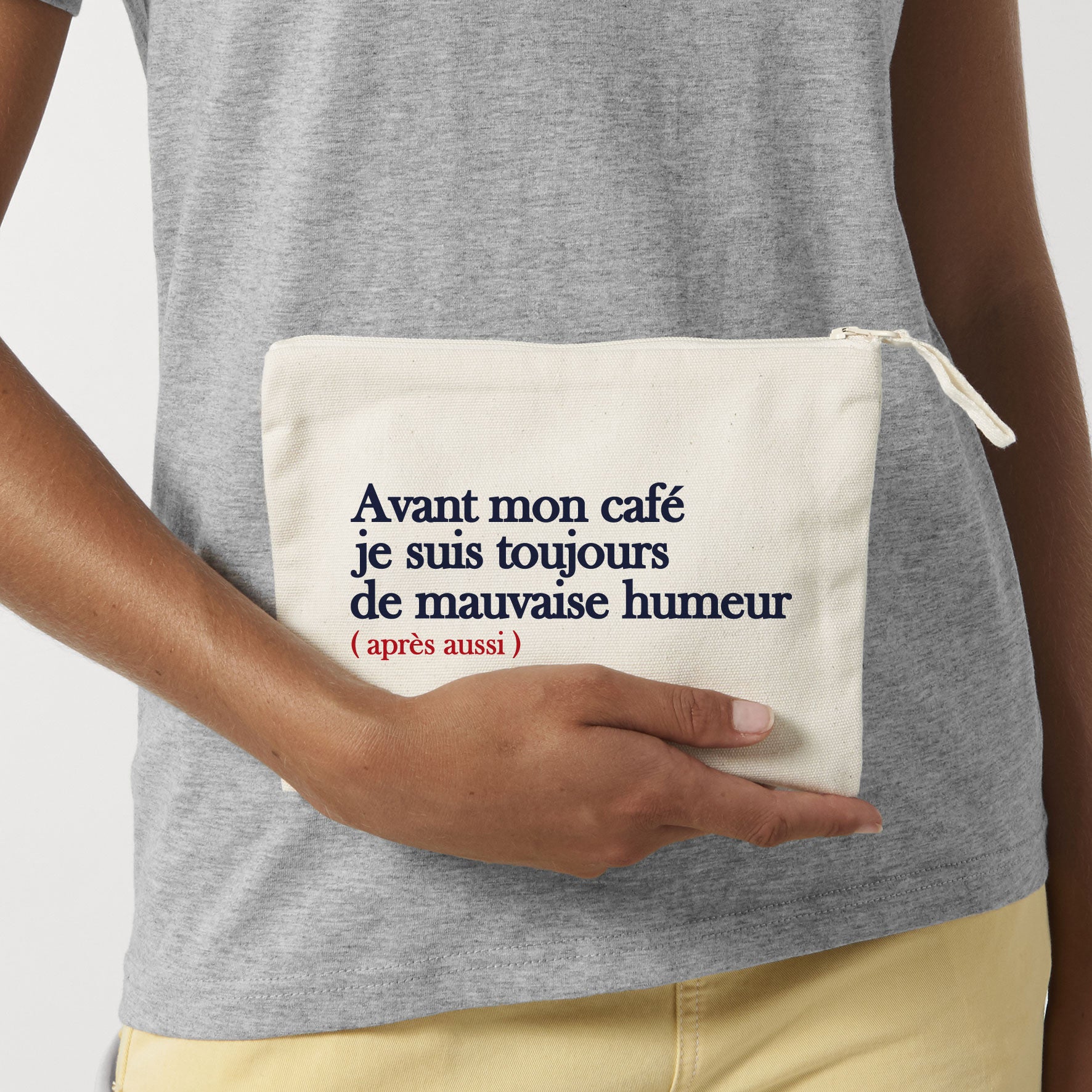 Juste Un T-shirt Pochettes Avant mon café pochette humour