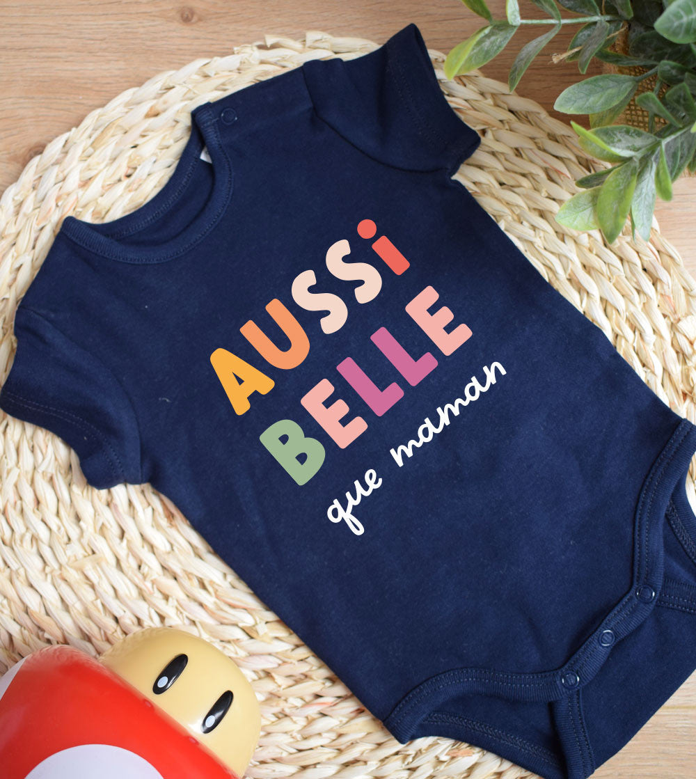 Juste Un T-shirt Bébé Aussi Belle que Maman body bébé 0-24 mois