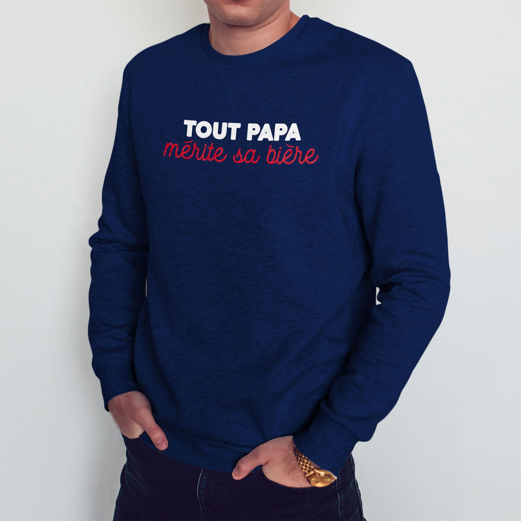 Juste Un T-shirt Sweats Imprimés Tout papa mérite sa bière sweat homme