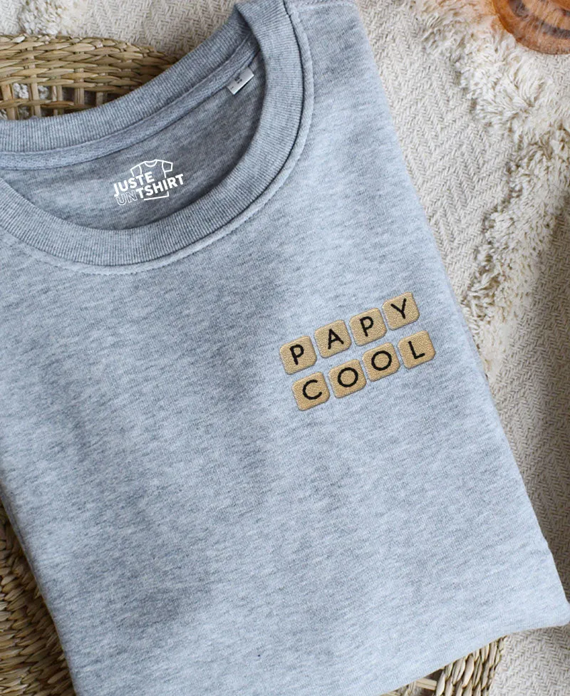 Juste Un T-shirt Sweats Brodés Papy Cool sweat brodé