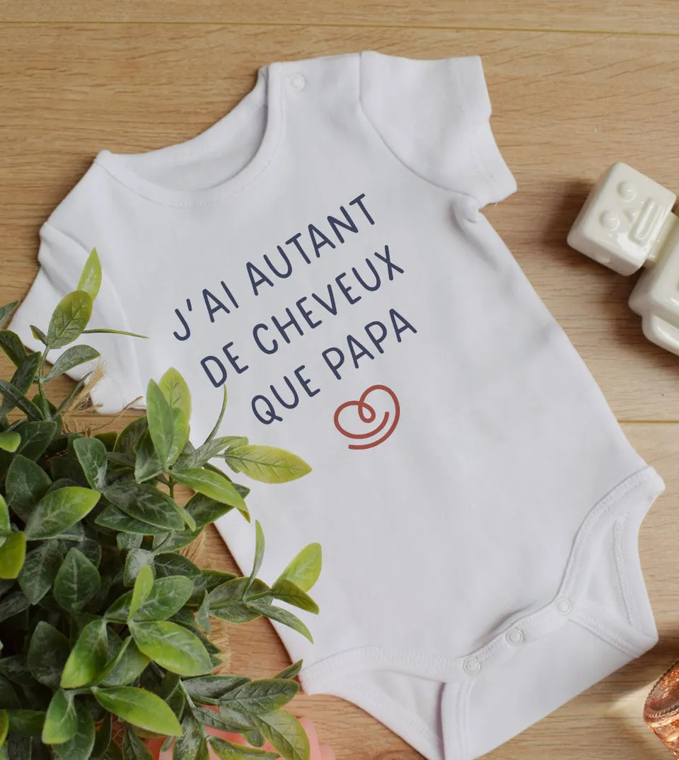 Juste Un T-shirt Bébé Autant de cheveux que papa body bébé