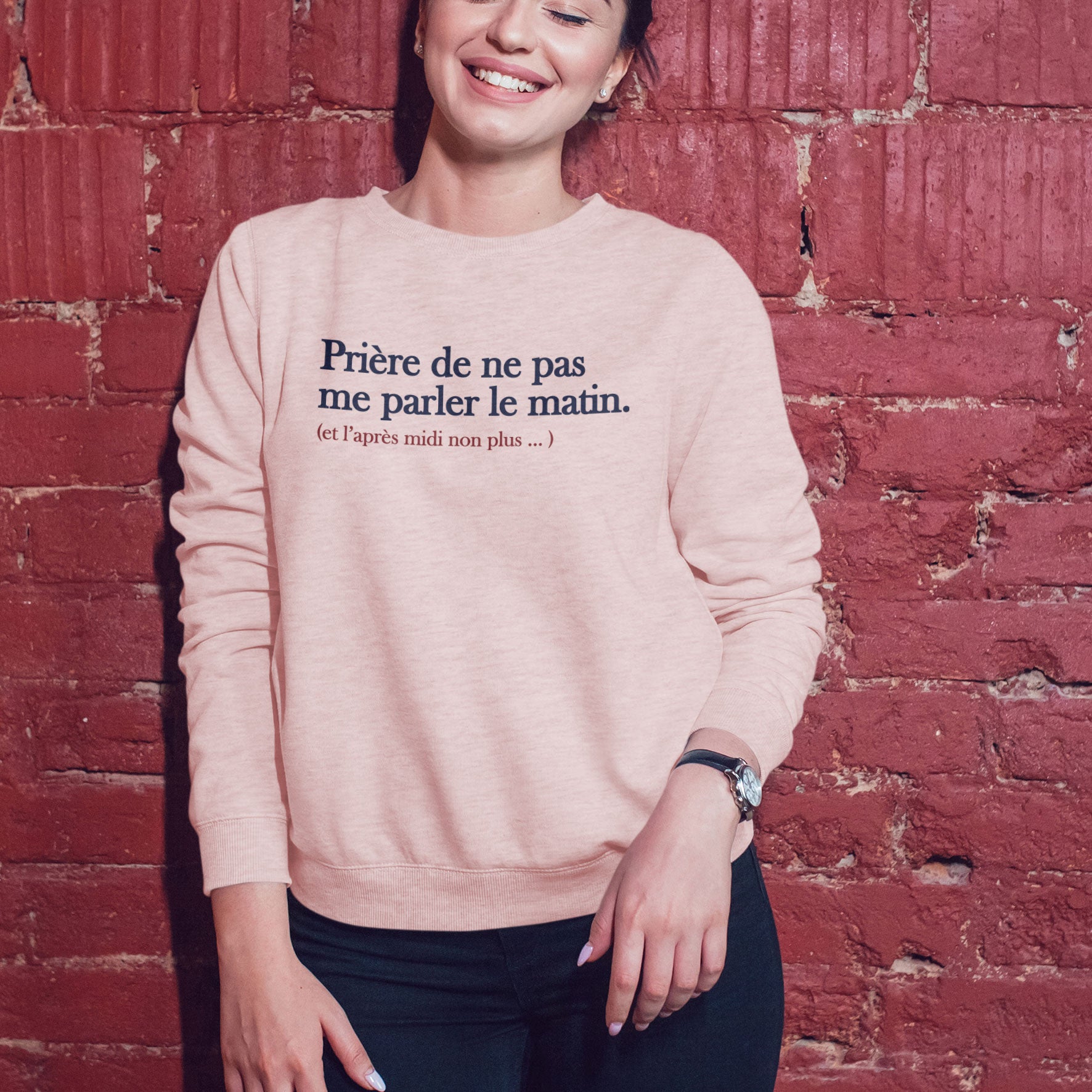 Juste Un T-shirt Sweats Imprimés Prière de ne pas me parler le matin sweat femme