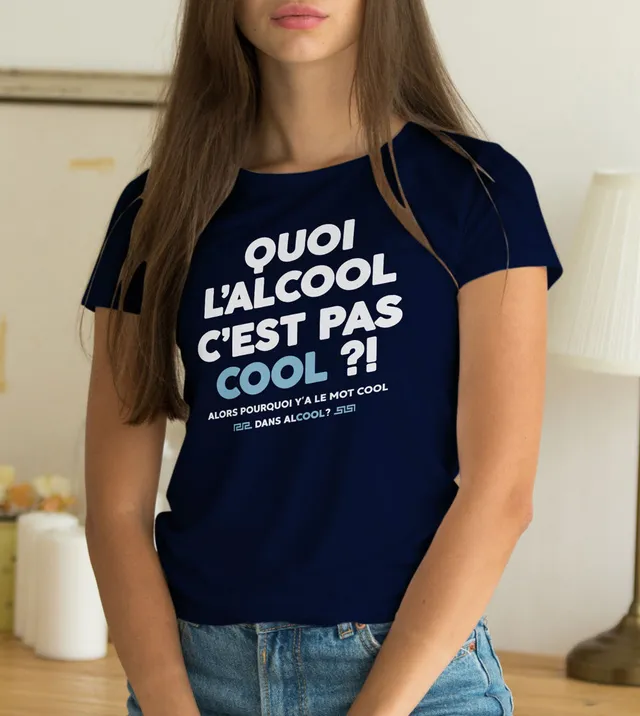 Juste Un T-shirt T-shirts Imprimés L'alcool c'est pas cool T-shirt femme