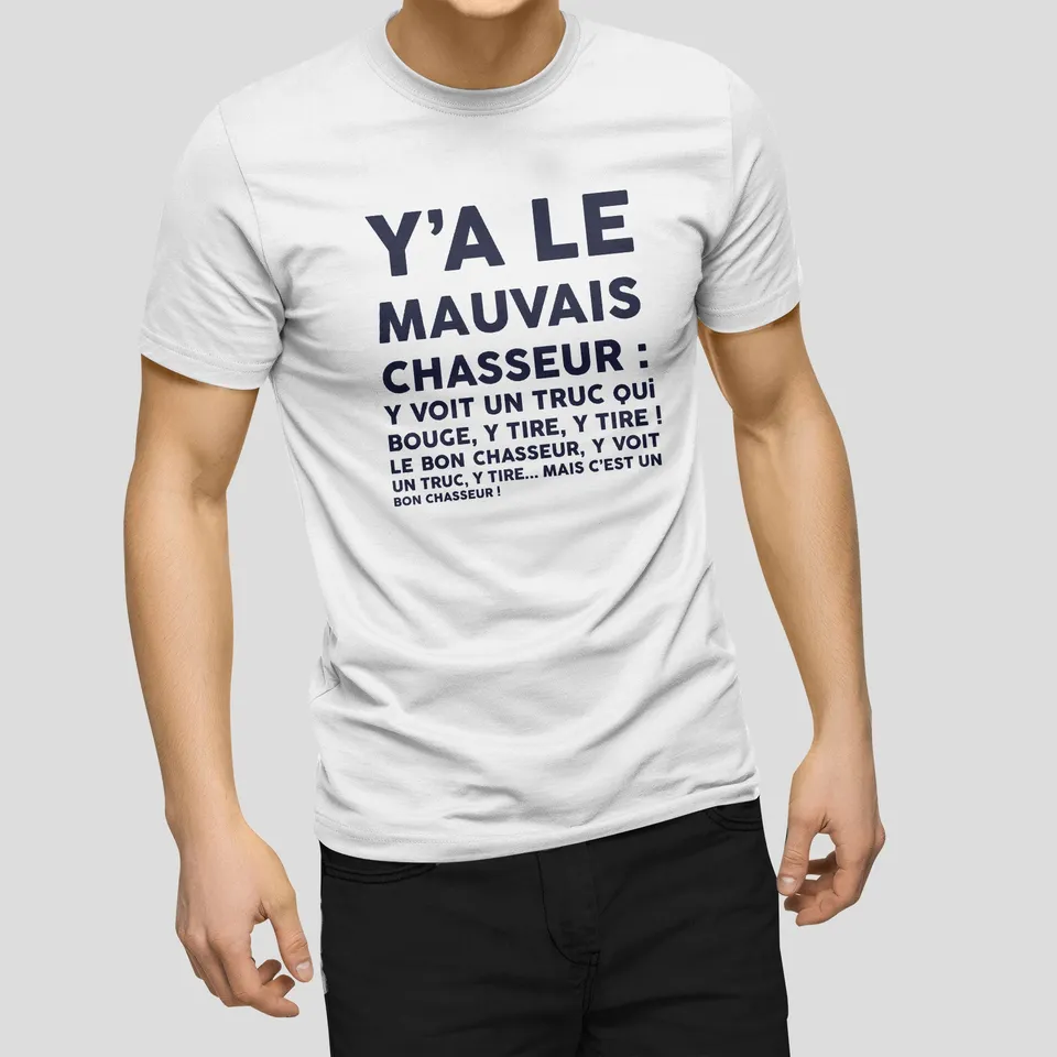 Juste Un T-shirt T-shirts Imprimés Le bon chasseur t-shirt blanc S humour