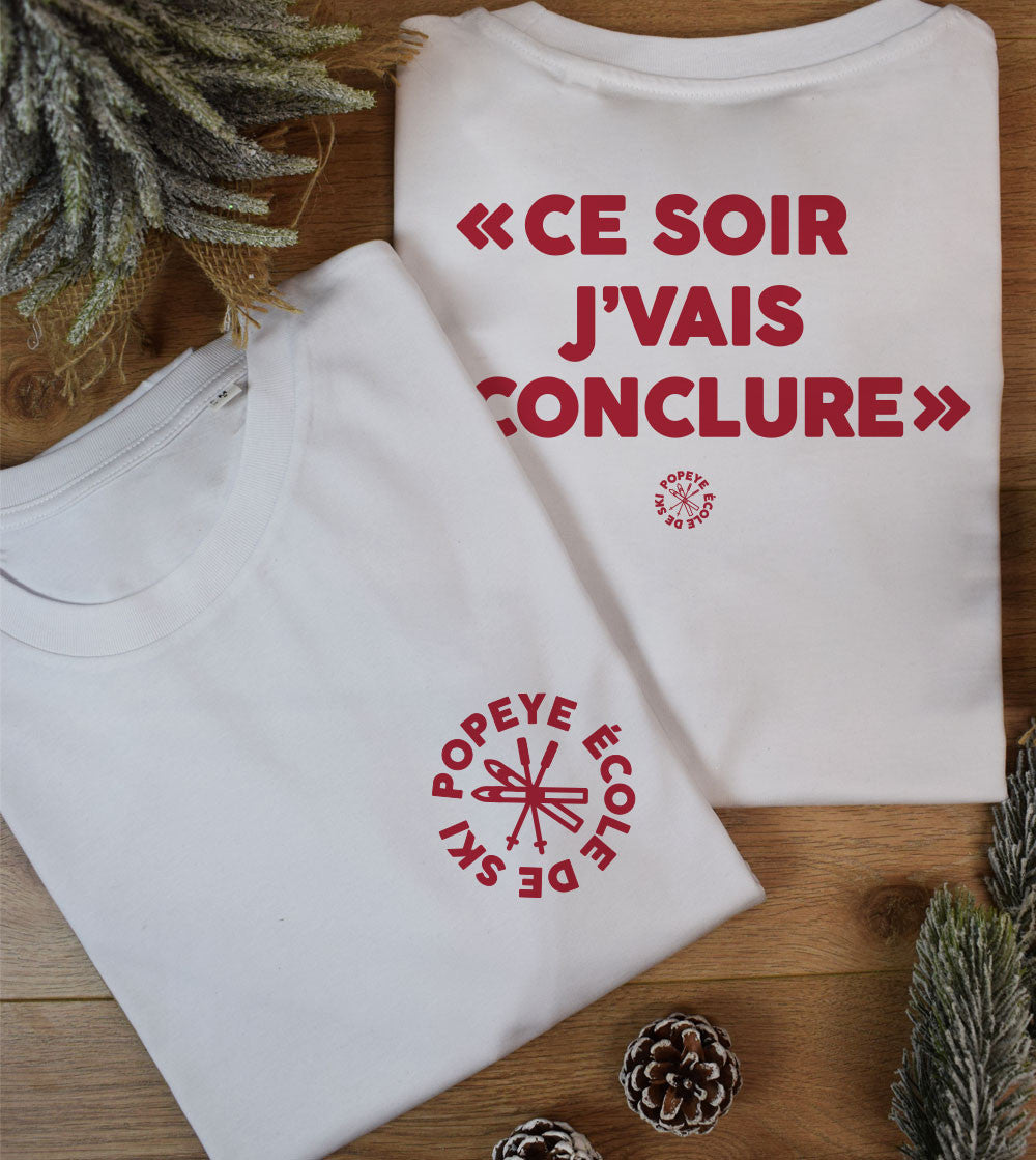 Juste Un T-shirt T-shirts Imprimés Ce soir je vais conclure t-shirt blanc ski