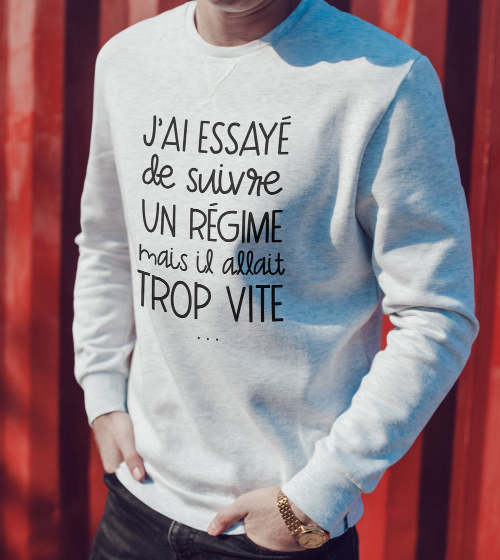 Juste Un T-shirt Sweats Imprimés J'ai essayé de suivre un régime sweat