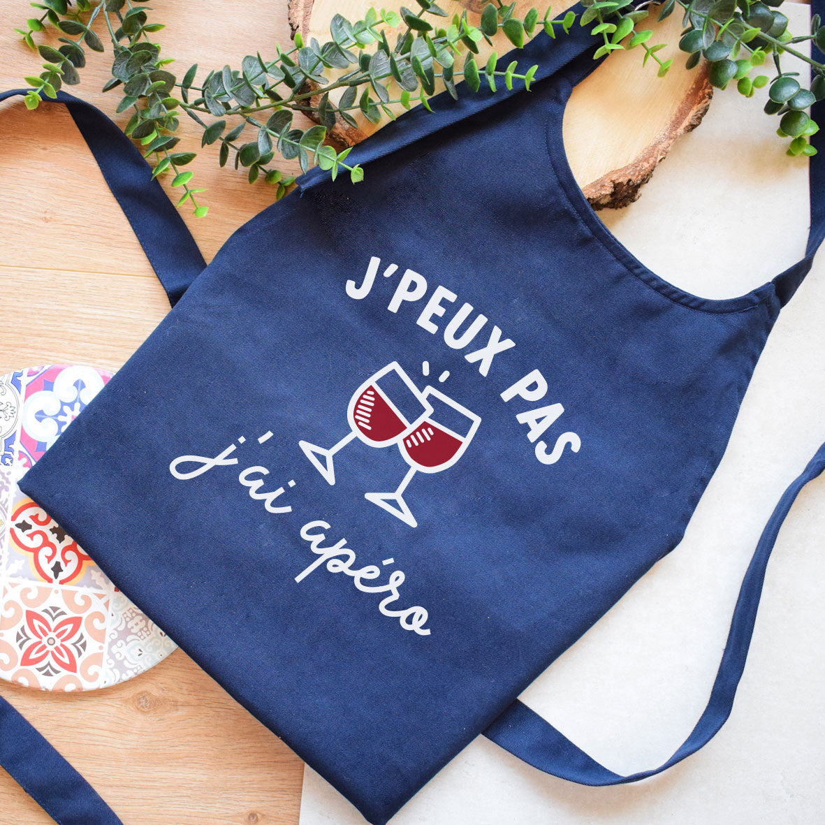 Juste Un T-shirt Tabliers Je peux pas j'ai apéro tablier bleu marine