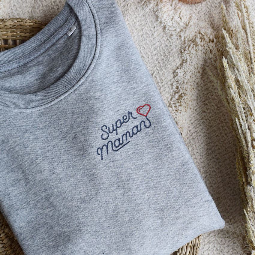 Juste Un T-shirt Sweats Brodés Sweat Brodé Femme Super maman sweat maman tailles et couleurs au choix