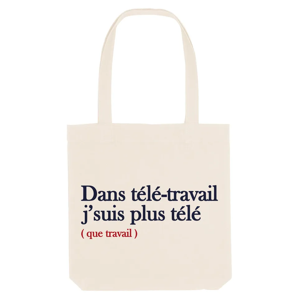 Juste Un T-shirt Tote Bags Télé-travail tote bag humoristique