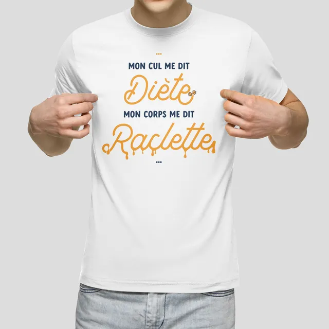 Juste Un T-shirt T-shirts Imprimés Mon corps me dit Raclette t-shirt homme
