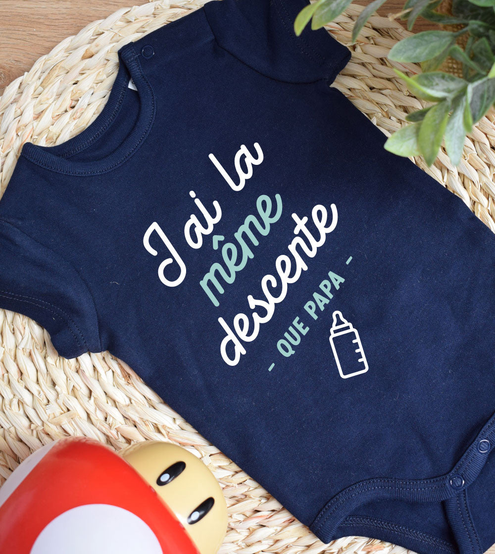 Juste Un T-shirt Bébé J'ai la même descente que papa body blanc