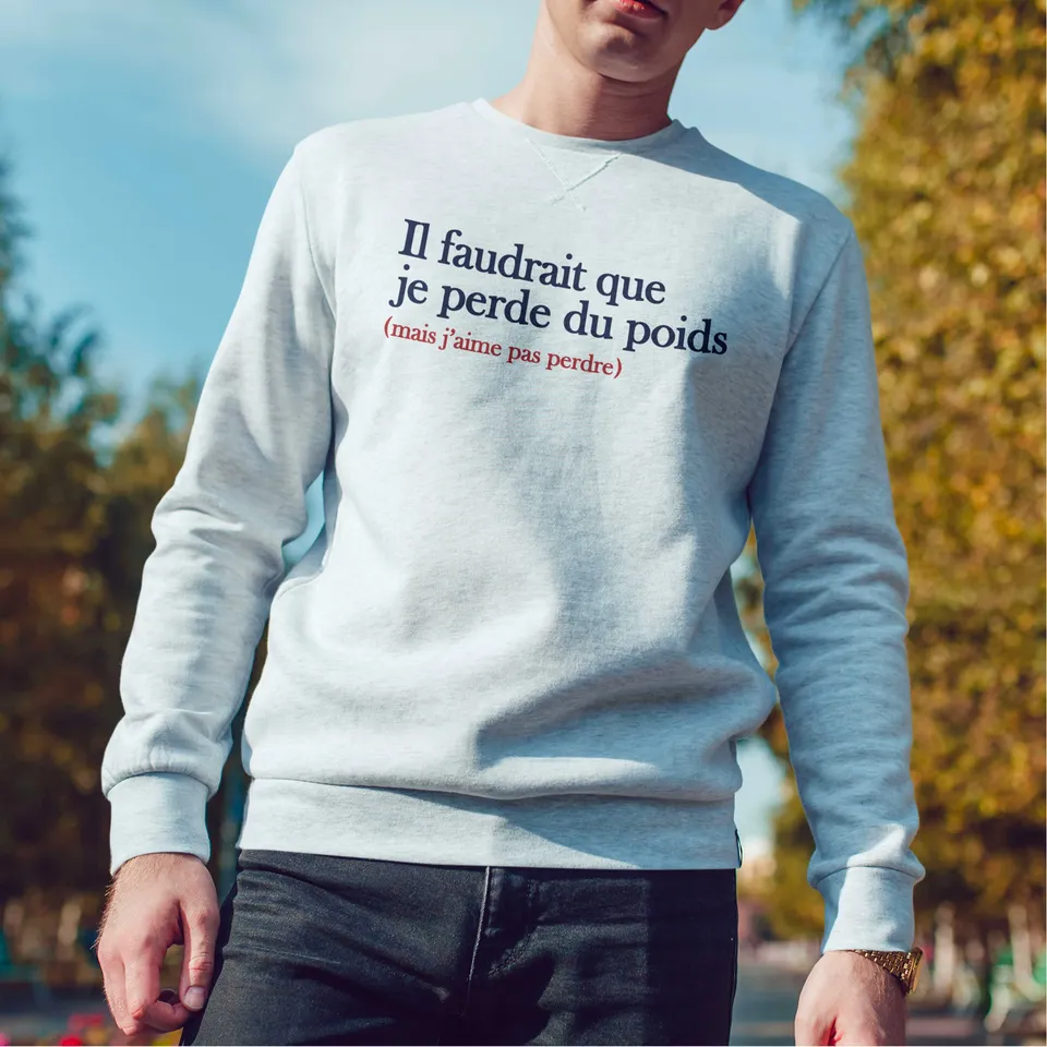 Juste Un T-shirt Sweats Imprimés Sweat-shirt Homme - Il faudrait que je perde du poids, gris chiné