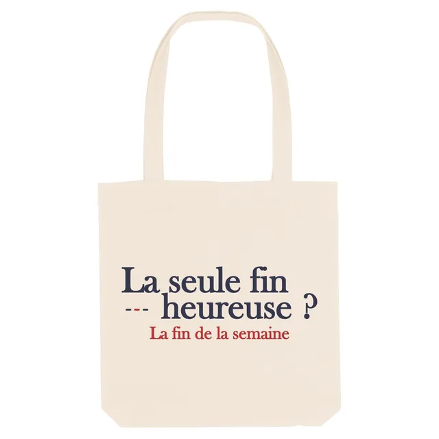 Juste Un T-shirt Tote Bags La seule fin heureuse tote bag naturel
