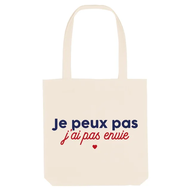 Juste Un T-shirt Tote Bags Je peux pas j'ai pas envie tote bag naturel