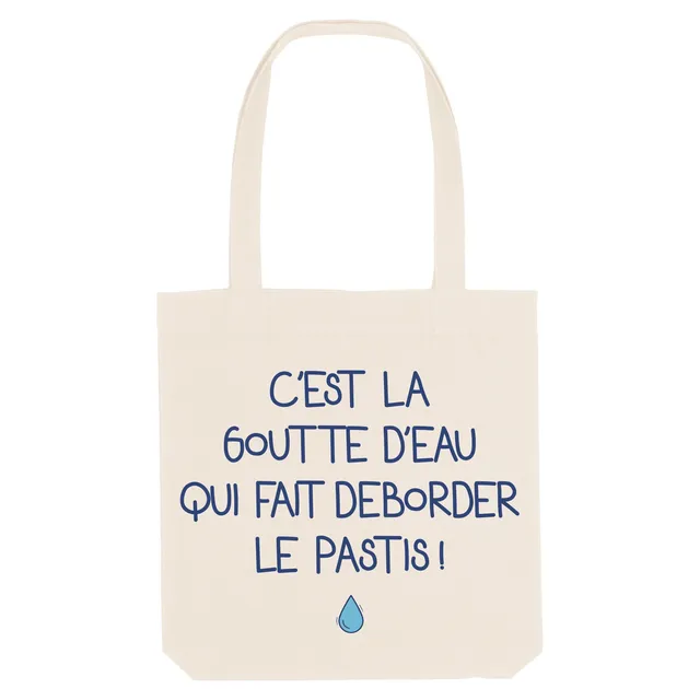 Juste Un T-shirt Tote Bags C'est la goutte d'eau tote bag humour