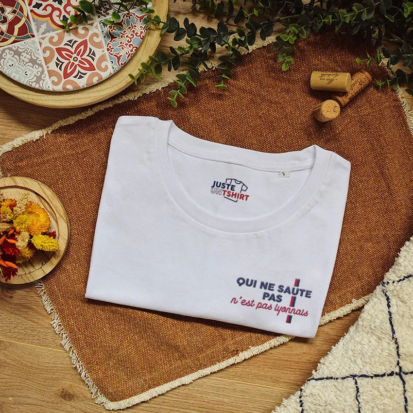 Juste Un T-shirt T-shirts Brodés Qui ne saute pas n'est pas lyonnais T-shirt