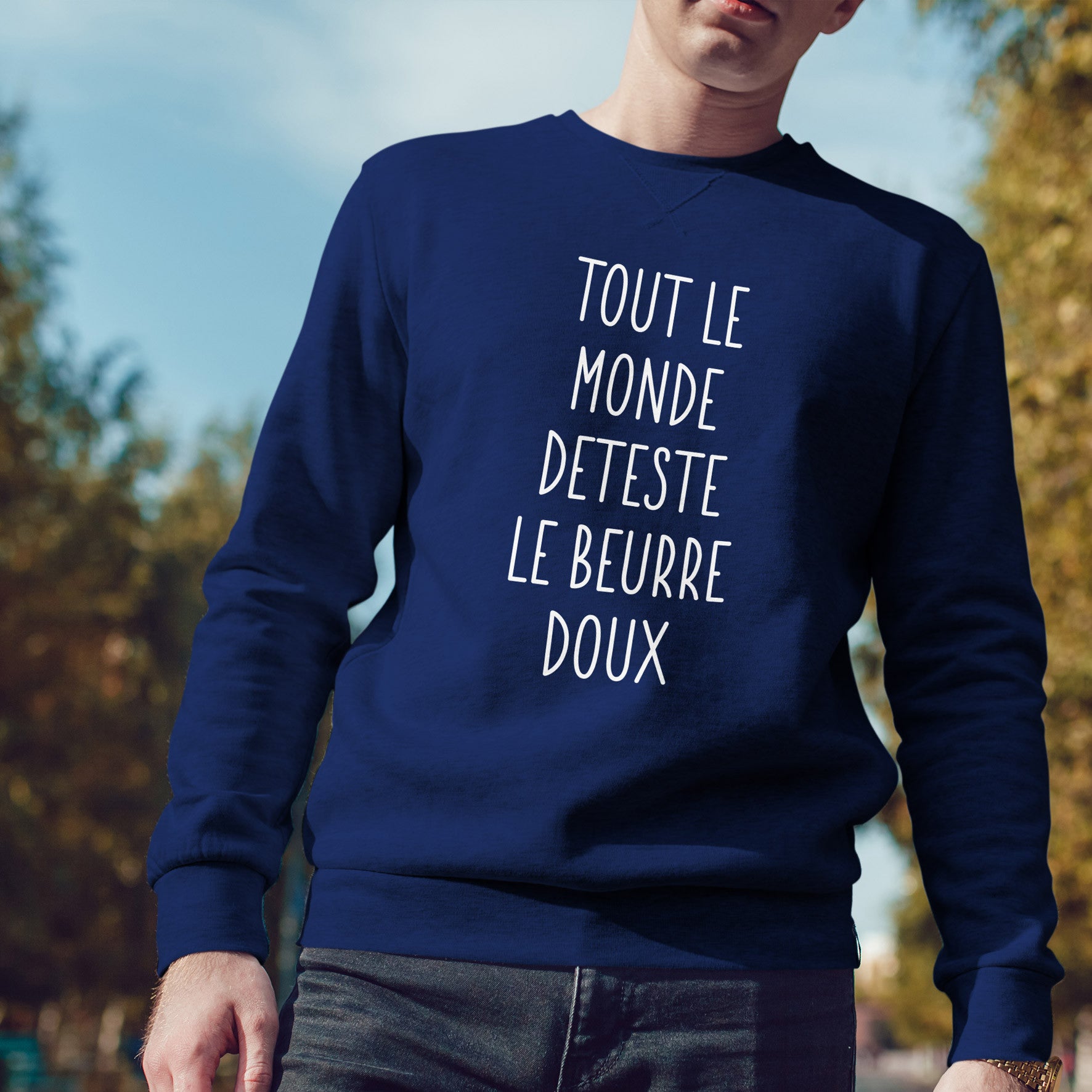 Juste Un T-shirt Sweats Imprimés Tout le monde déteste beurre doux sweat gris chiné humour