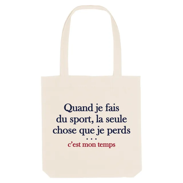Juste Un T-shirt Tote Bags Je perds mon temps Tote bag humour