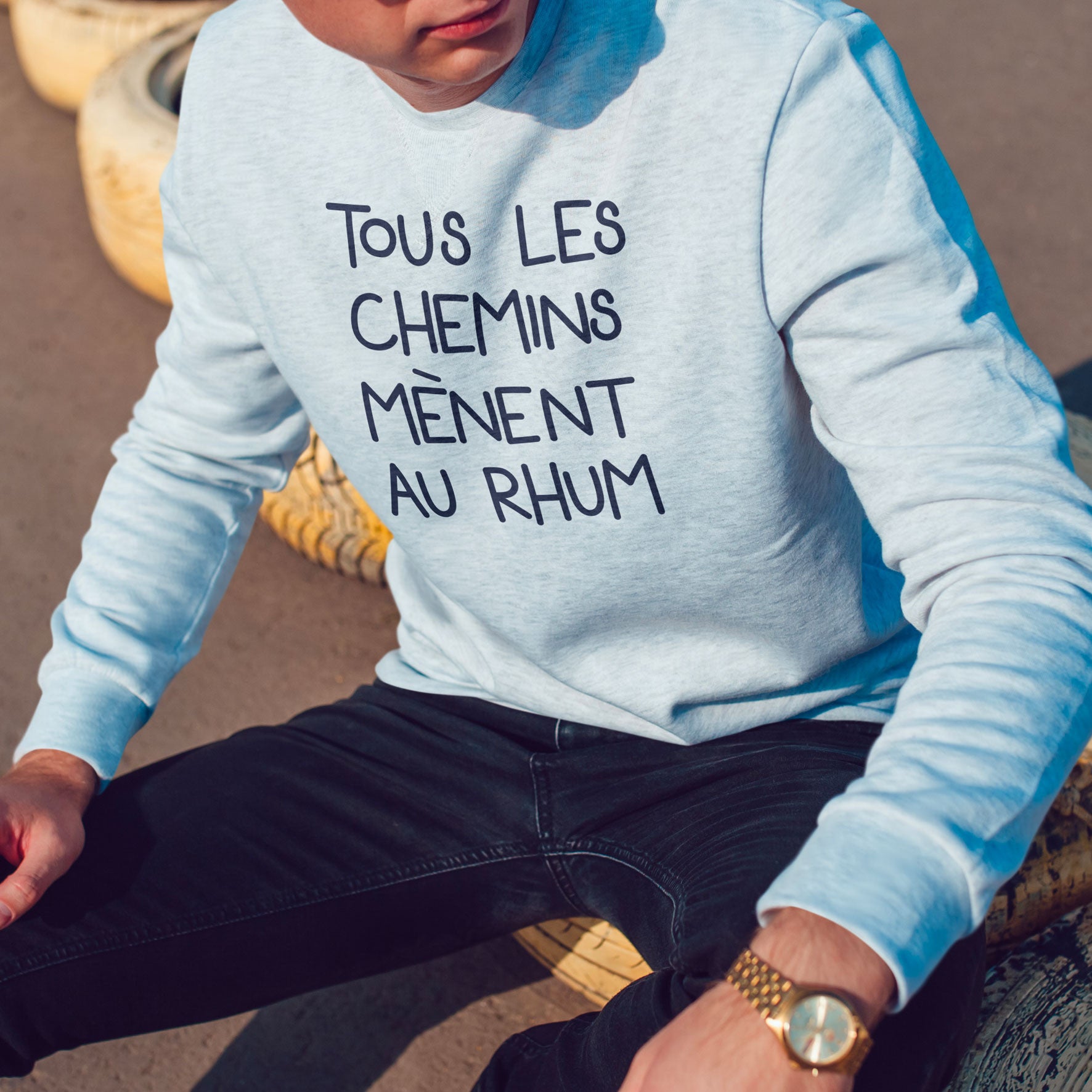 Juste Un T-shirt Sweats Imprimés Tous les chemins mènent au rhum sweat gris chiné
