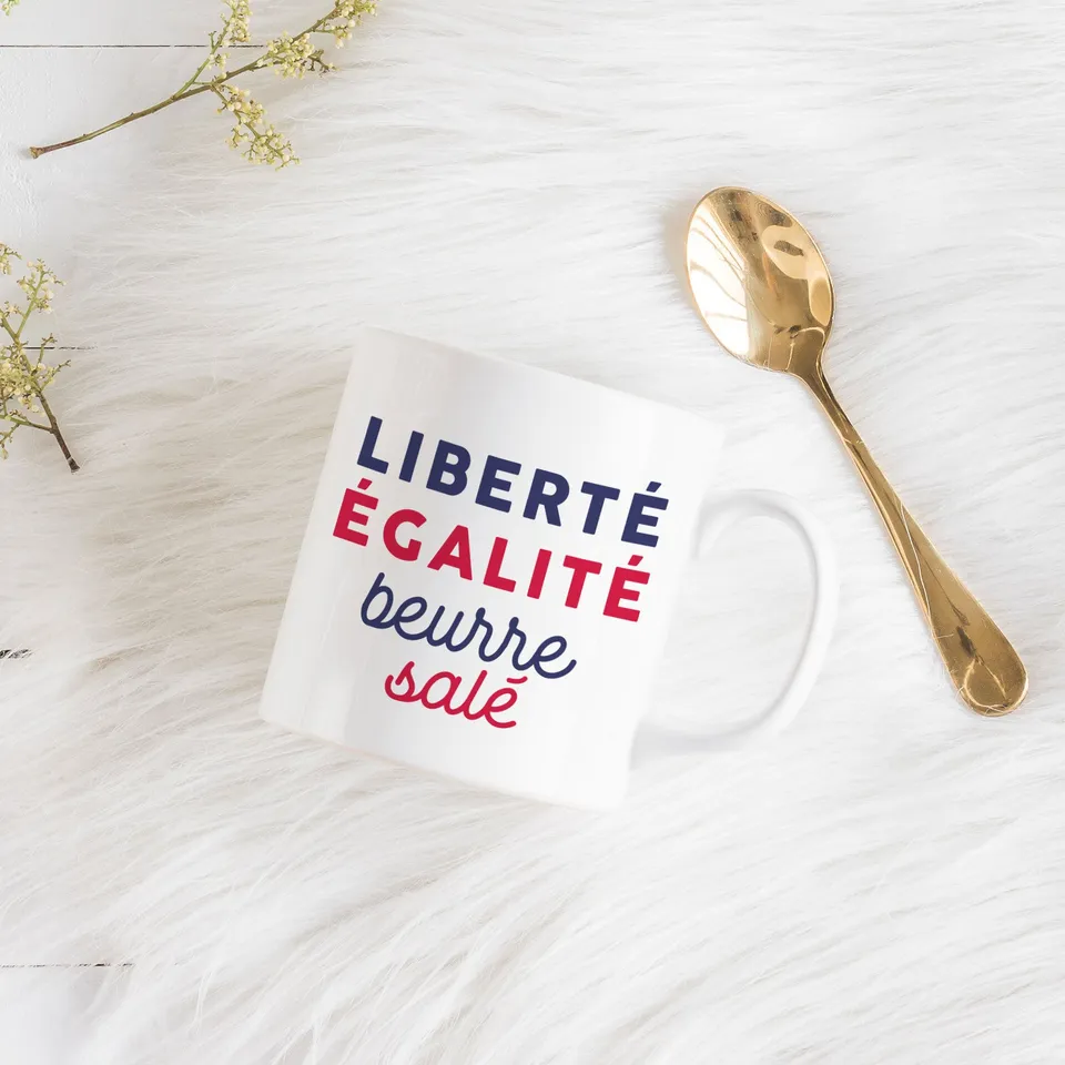 Juste Un T-shirt Mugs Liberté Égalité Beurre Salé mug