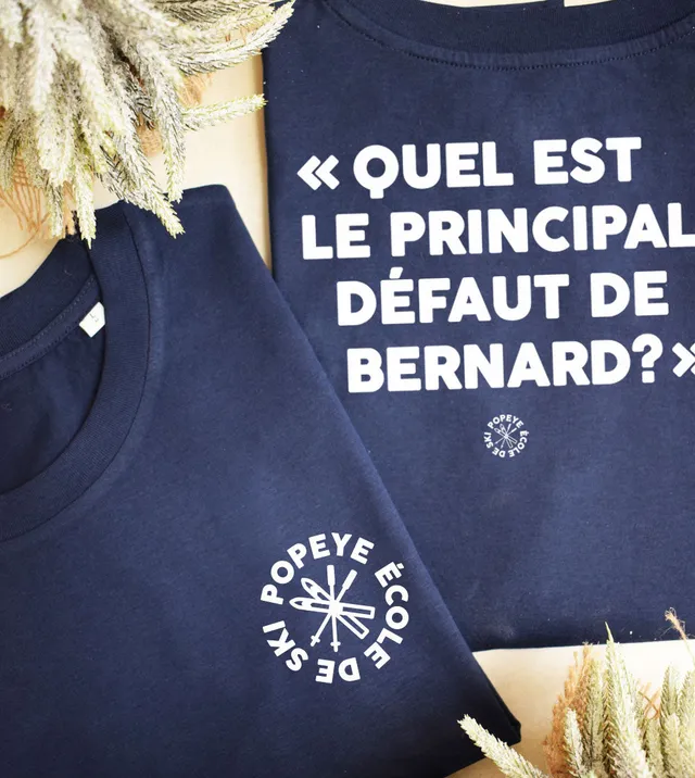 Juste Un T-shirt T-shirts Imprimés Le principal défaut de Bernard T-shirt ski